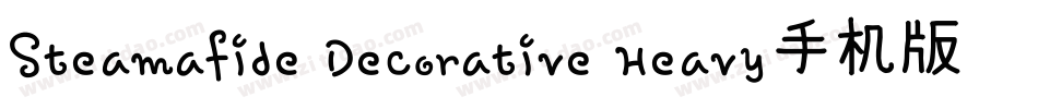 Steamafide Decorative Heavy手机版字体转换